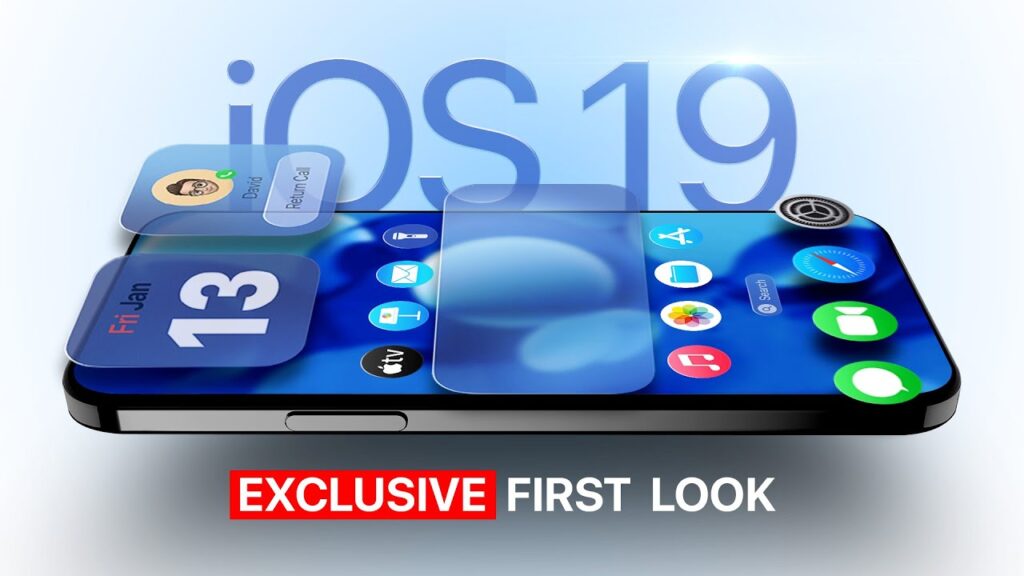 iOS 19 First Look, iOS 19 New Features