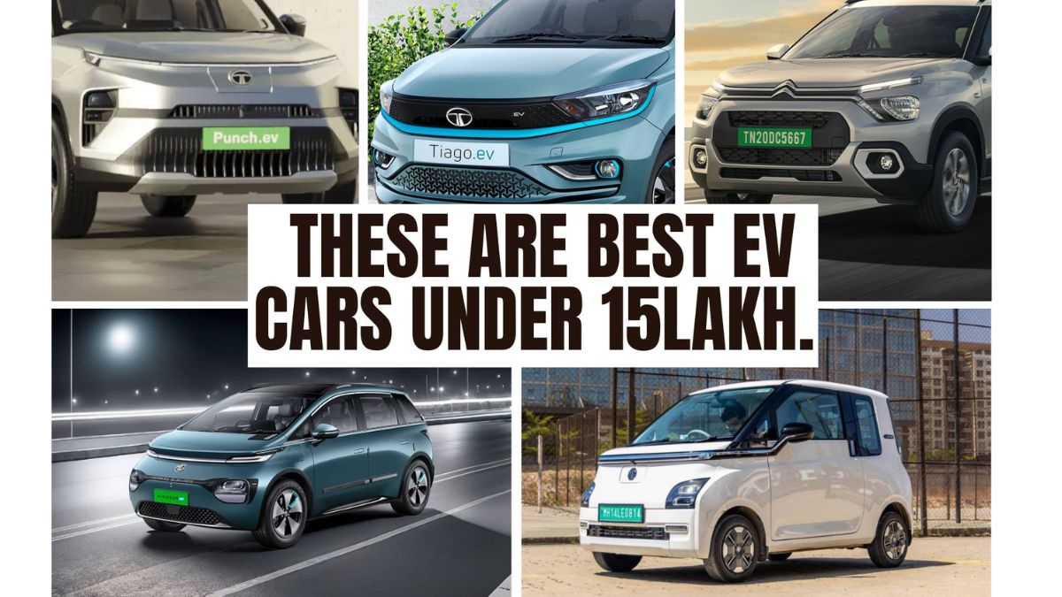 ELECTRIC EV CARS UNDER 15 LAKH.