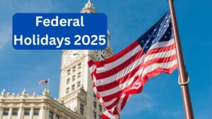 Federal Holidays 2025